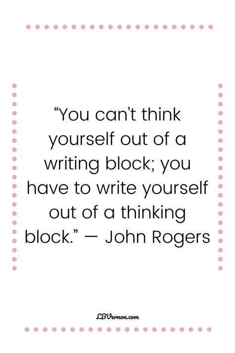 30 Quotes to Stop Writer's block and inspire writers - LBVernon