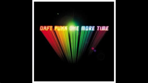 Daft Punk - One More Time (Feat. Romanthony) (HD) - YouTube