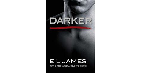 Darker (Fifty Shades as Told by Christian, #2) by E.L. James