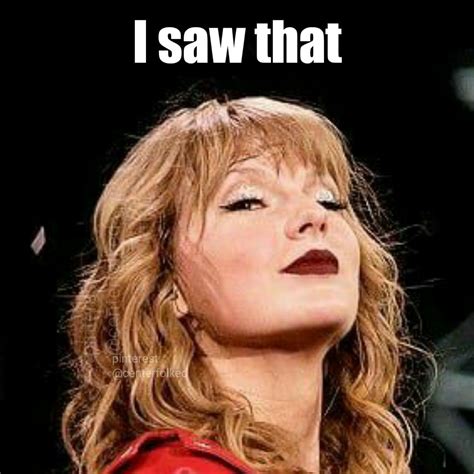 Taylor Swift Meme Picture - Image to u