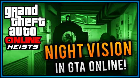 GTA 5: How To Use NIGHT-VISION in GTA 5 Online!! (GTA 5 Tips & Tricks) - YouTube