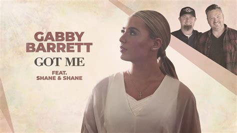 Gabby Barrett - Got Me (feat. Shane & Shane) (Audio) Chords - Chordify