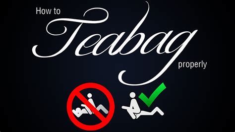 How To Teabag Properly: THE ULTIMATE GUIDE TO TEABAGGING!! (The Styles & Types of Tea Baggers ...