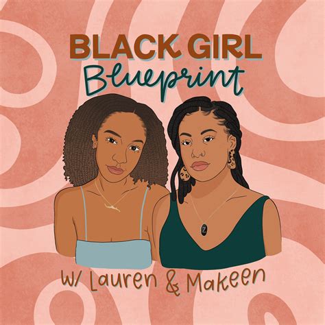 THE ULTIMATE BLACK GIRL PODCAST PLAYLIST — Blk Girl Culture