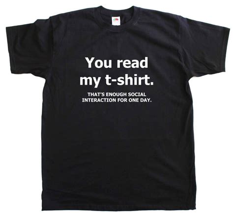 You Read My T-Shirt NA | Funny tee shirts, Casual t shirts, T shirt