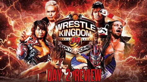 Wrestle Kingdom 14 Day 2 Review - YouTube