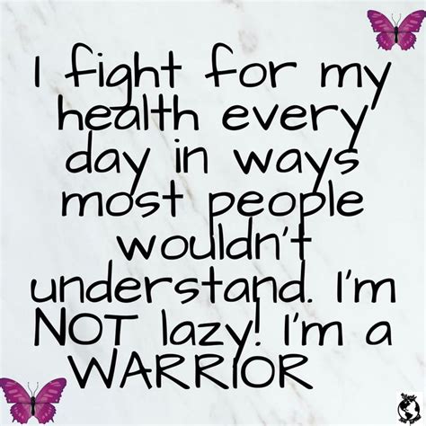 I’m Not Lazy, I’m a warrior