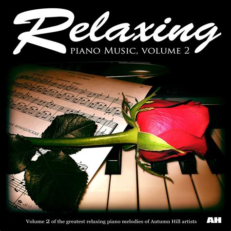 Relaxing Piano Music - Relaxing Piano Music, Vol. 2 | iHeart