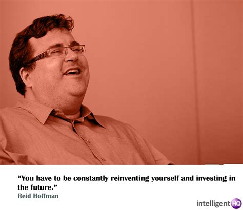 10 Quotes By Reid Hoffman, The Network Futurist | 10th quotes ...