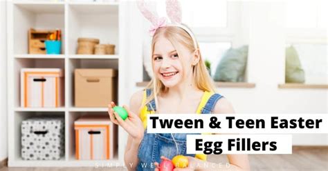 Easter Egg Gifts: Egg Fillers for Tweets & Teens | Simply Well Balanced