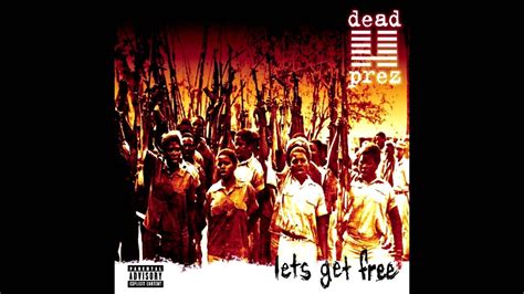 dead prez - let's get free [Full Album] - YouTube