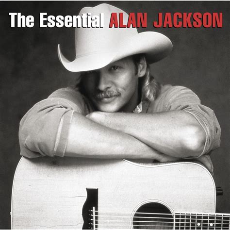 Essential Alan Jackson, The (Reissue) | JB Hi-Fi