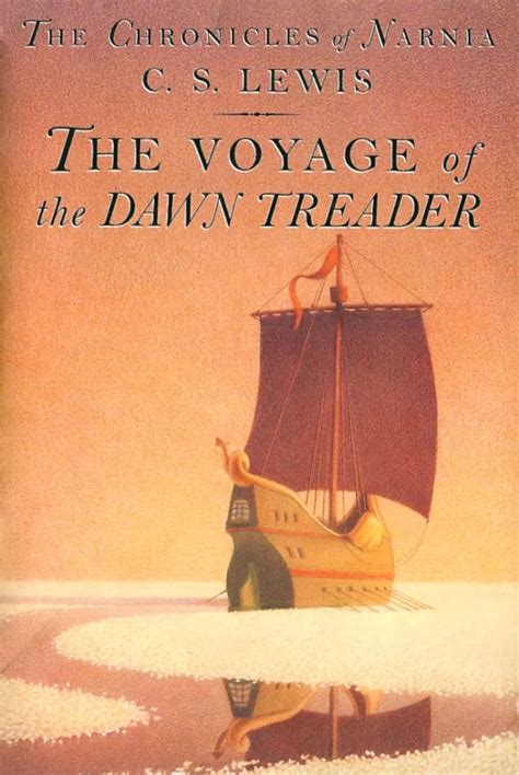 The Voyage of the Dawn Treader by C.S. Lewis | Goodreads
