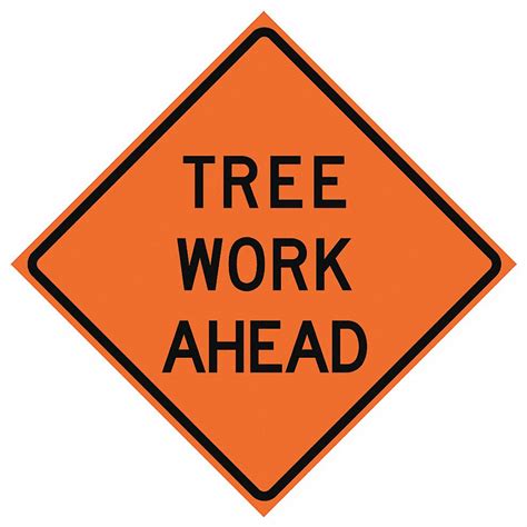 EASTERN METAL SIGNS AND SAFETY Tree Work Ahead Traffic Sign, Sign ...