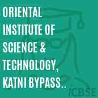 Oriental Institute of Science & Technology, Katni Bypass Road, Village Andhua, Jabalpur -482001 ...