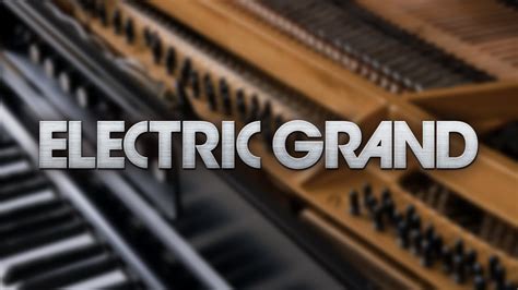 Addictive Keys - Electric Grand Preset Walkthrough - YouTube