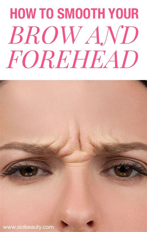 Brow Furrow: How To Smooth Your Brow And Forehead