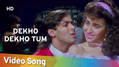 Dekho Dekho Tum (HD) | Nishchaiy (1992) | Salman Khan | Karishma Kapoor ...