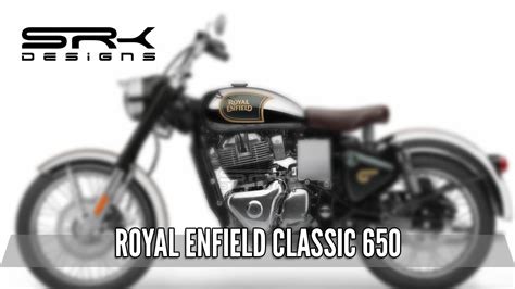 Royal Enfield Classic 650 - Rendering | SRK Designs - YouTube