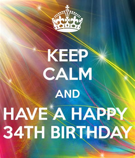 Happy 34th Birthday Quotes Happy 34rth Birthday Keep Calm and Have A Happy 34th | BirthdayBuzz