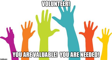 Volunteers - Imgflip