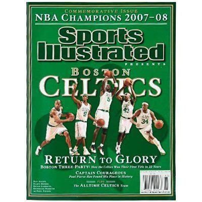 Boston Celtics 2007-2008 NBA Champions Sports Illustrated Commemorative Edition | Sports ...