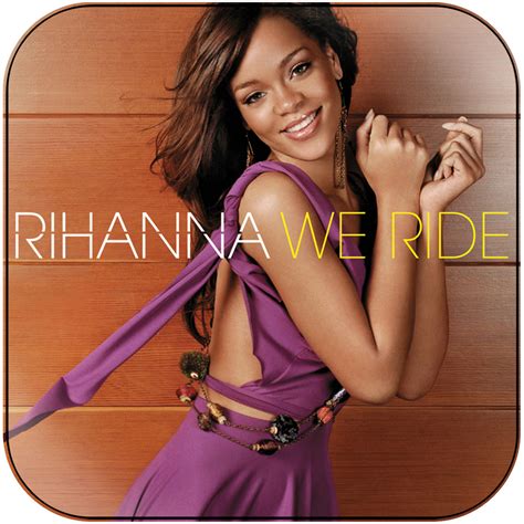 Rihanna we ride Album Cover Sticker Album Cover Sticker