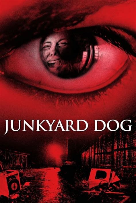 Junkyard Dog (2009) - Posters — The Movie Database (TMDB)