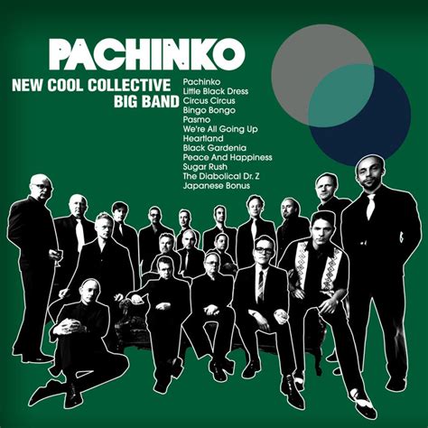 Pachinko | New Cool Collective Big Band | New Cool Collective