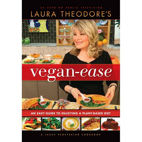 Laura Theodore's Vegan-Ease : An Easy Guide to Enjoying a Plant-Based Diet (Paperback) - Walmart ...