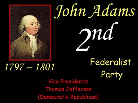 PPT - John Adams PowerPoint Presentation, free download - ID:6565274