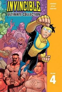 Invincible by Robert Kirkman; Ryan Ottley; Bill Crabtree