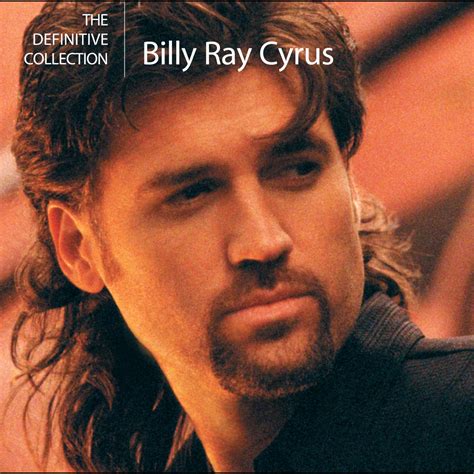 ‎The Definitive Collection: Billy Ray Cyrus - Album by Billy Ray Cyrus ...