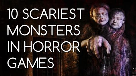 10 Scariest Monsters in Horror Games - YouTube