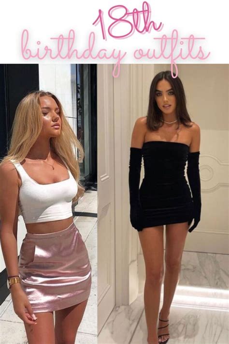 63 NEW 18th Birthday Outfits To Wear For Every Body Type - ljanestyle