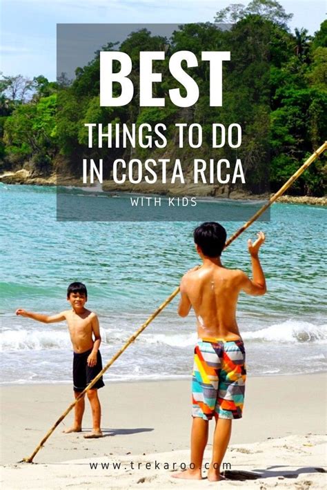 20 Unforgettable Costa Rica Family Vacation Experiences | Costa rica ...