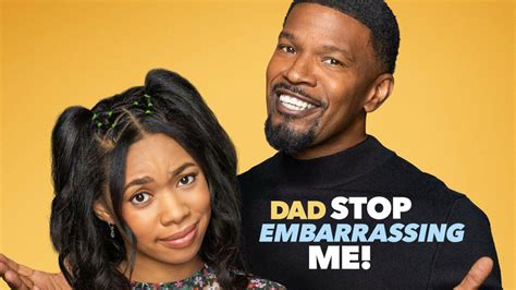 Dad Stop Embarrassing Me! - Netflix Series - Where To Watch