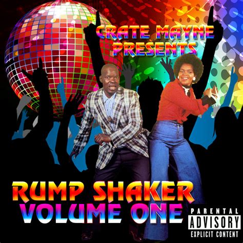 Rump Shaker Vol. 1 | Crate Mayne