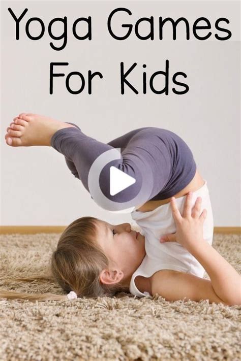 Yoga Games For Kids of All Ages | Yoga games, Kids yoga games, Kids ...