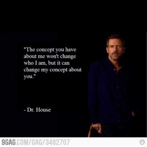 Some Very Wise Words From Dr. House | House md quotes, Dr house quotes, House quotes