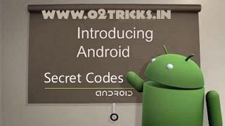 Android Secret Codes - Computer Tips, Tricks and Tutorials + Solution - O2Tricks.com