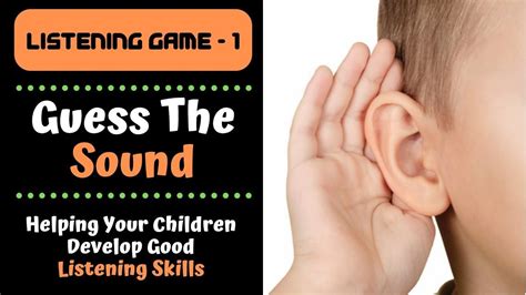 Listening Game - Guess The Sound | Help Children Improve Listening ...