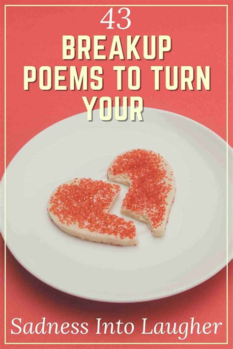 43 Breakup Poems to Turn Your Sadness Into Laughter - Aestheticpoems