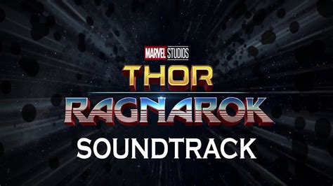 Thor Ragnarok Soundtrack: Trailer Song/Music/Theme Song | Trailer song ...