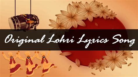 Original Lohri Lyrics Song - YouTube