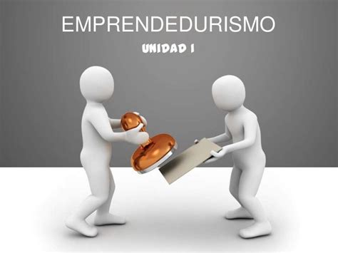 Unidad I: Emprendedurismo