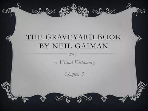 PPT - The Graveyard Book by Neil Gaiman PowerPoint Presentation, free ...