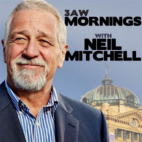 Mornings with Neil Mitchell by 3aw on Apple Podcasts