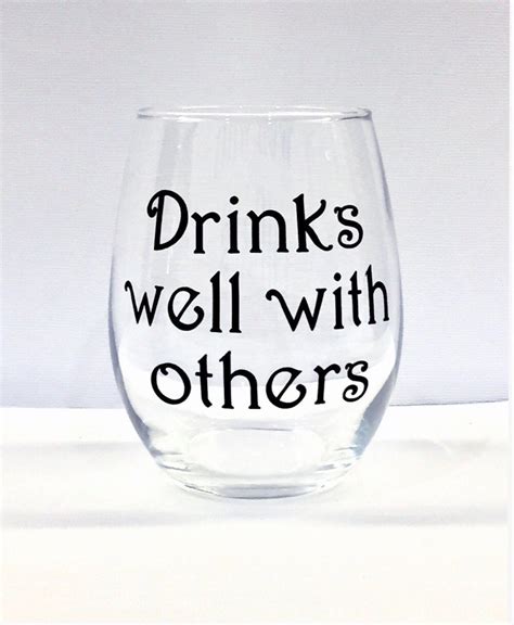 Drinks well with others stemless wine glass/ personalized glass/ custom glass/ cocktail glass in ...