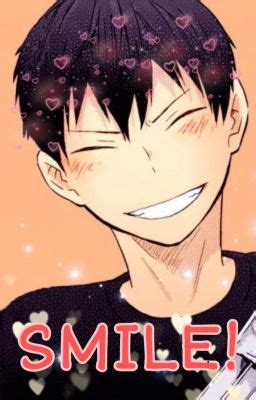 Smile! // Haikyuu Kageyama Tobio - onlyforyuu - Wattpad